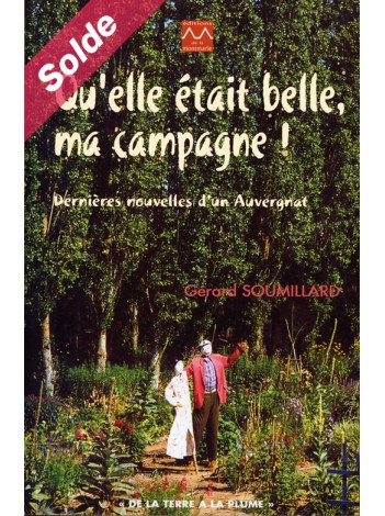 Qu'elle était belle, ma campagne !